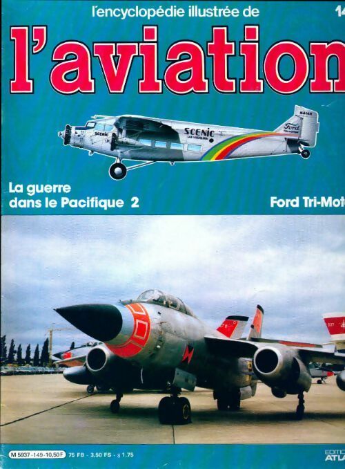L'encyclopédie illustrée de l'aviation n°149 : Ford Tri-Modor - Collectif - Livre