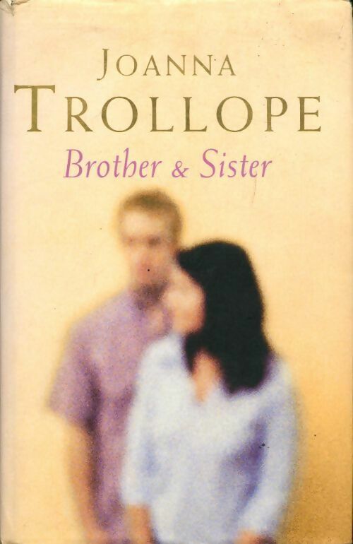 Brother & Sister - Joanna Trollope - Livre