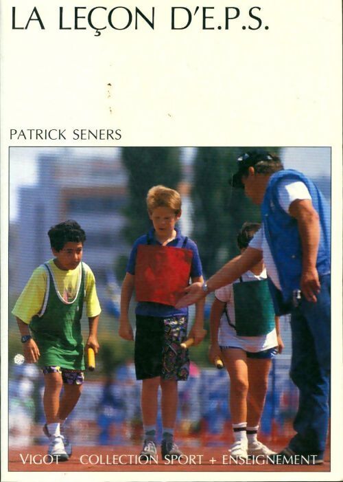 La leçon d'EPS - Patrick Seners - Livre