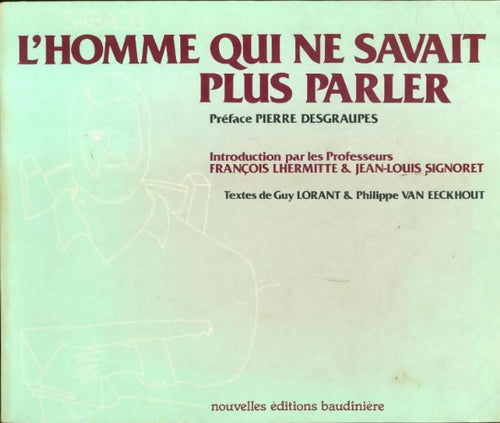 L'homme qui ne savait plus parler - Collectif - Livre