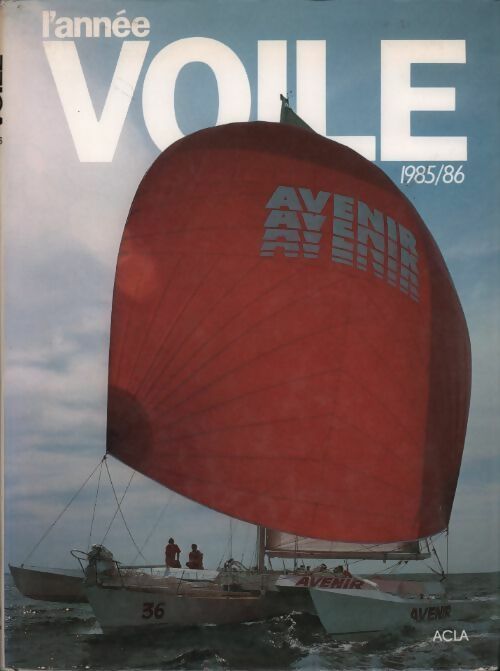 L'année voile 1985/86 - François-Jean Daehn - Livre