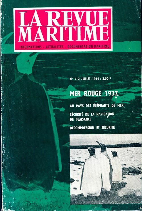 La revue maritime n°212 : Mer rouge 1937 - Collectif - Livre