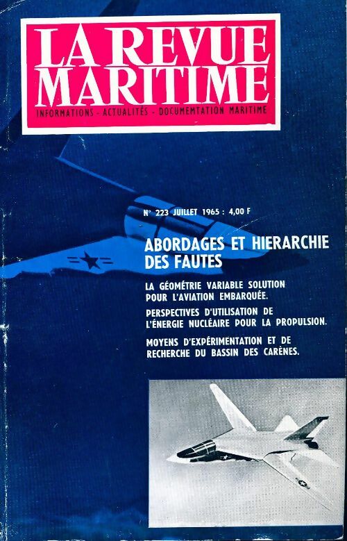 La revue maritime n°223 : Abordages et hiérarchie des fautes - Collectif - Livre
