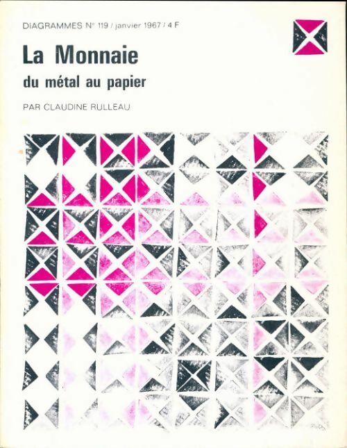 Diagrammes n°119 : La monnaie du métal au papier - Collectif - Livre