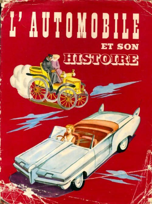 L'automobile et son histoire - René Poirier - Livre