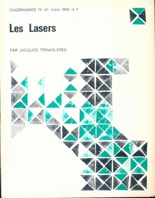 Diagrammes n°97 : Les lasers - Collectif - Livre