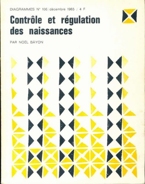 Diagrammes n°106 : Contrôle et régulation des naissances - Collectif - Livre