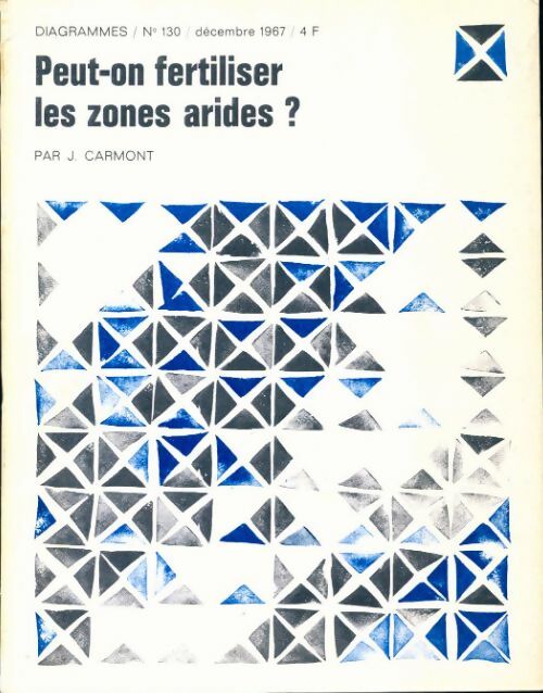 Diagrammes n°130 : Peut-on fertiliser les zones arides ? - Collectif - Livre