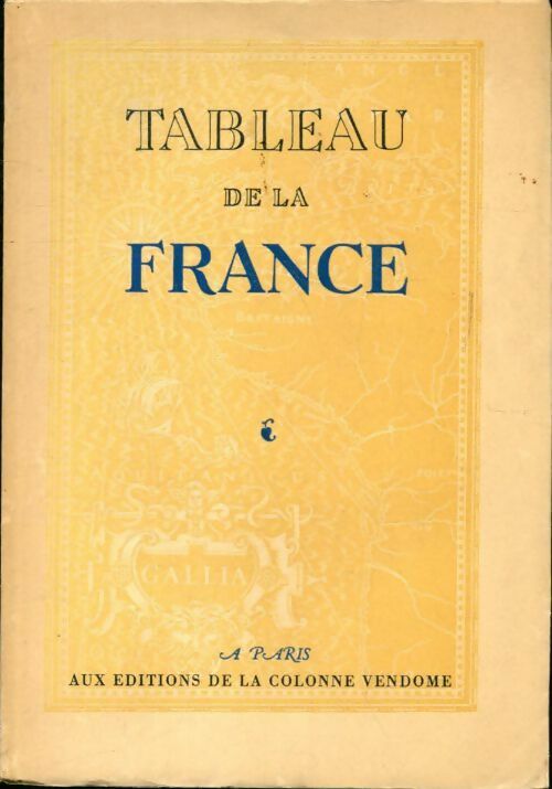 Tableau de la France par les écrivains illustrés - Collectif - Livre