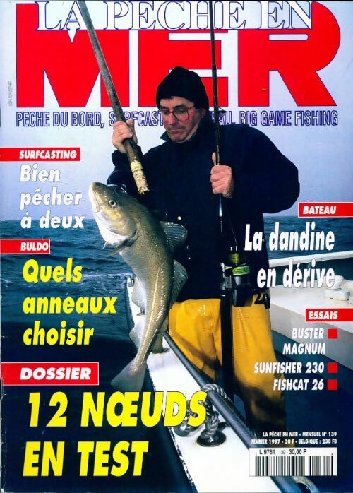 La pêche en mer n°139 : 12 noeuds en test - Collectif - Livre