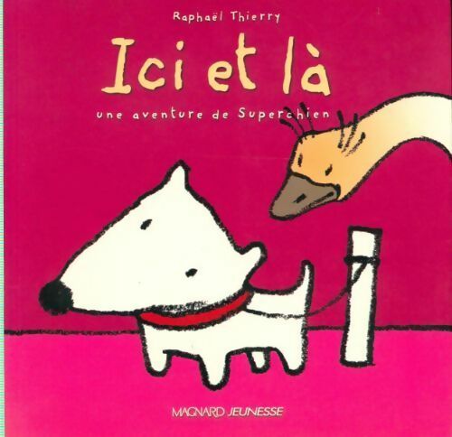 Ici et là - Raphaël Thierry - Livre