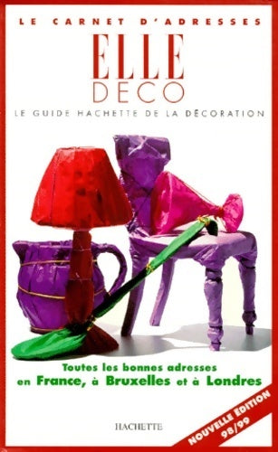 Le carnet d'adresses d'elle déco 98/99 - C. Guisez - Livre