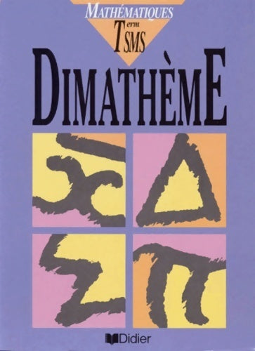 Mathématiques Terminale SMS - Bernard Verlant - Livre