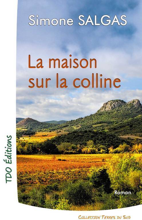La maison sur la colline - Simone Salgas - Livre