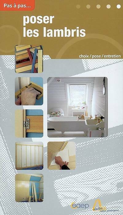 Poser les lambris - Alain Thiébaut - Livre