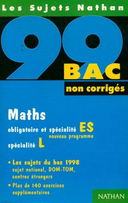 Maths Terminales ES, spécialité L sujets non corrigés 1999 - Marc Gourion - Livre