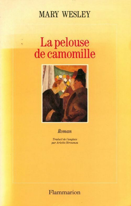 La pelouse de camomille - Mary Wesley - Livre
