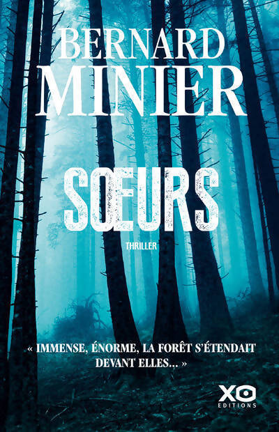 Soeurs - Bernard Minier - Livre
