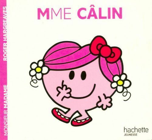 Madame Câlin - Roger Hargreaves - Livre