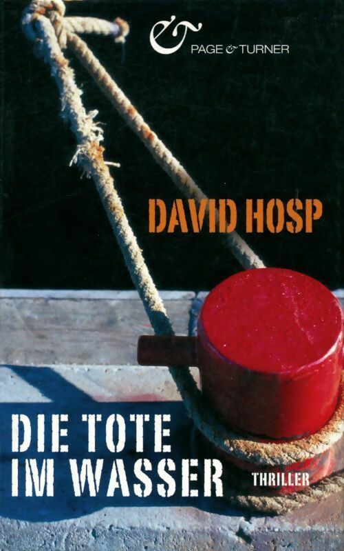 Die tote im wasser - David Hosp - Livre