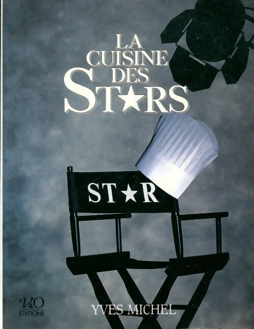 La cuisine des stars - Yves Michel - Livre