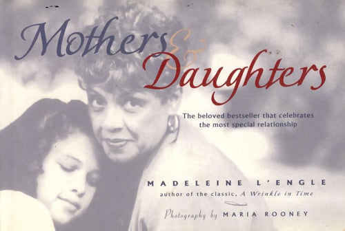 Mothers & daughters - Madeleine L'Engle - Livre
