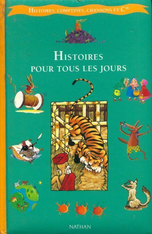 Histoires pour tous les jours - Natha Caputo - Livre