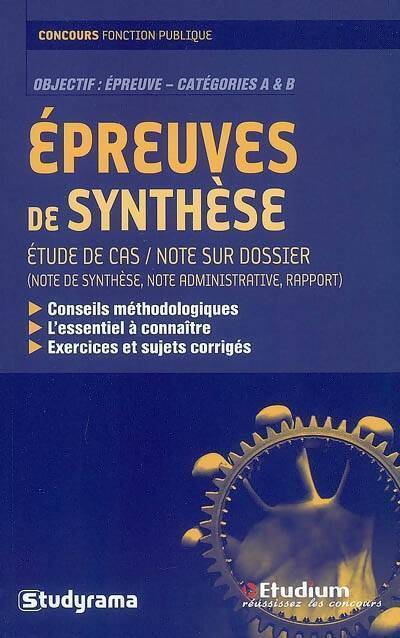 Epreuves de synthèse : Note sur dossier / Etude de cas - Guillaume Ciry - Livre