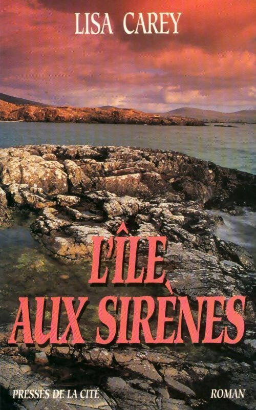 L'île aux sirènes - Lisa Carey - Livre