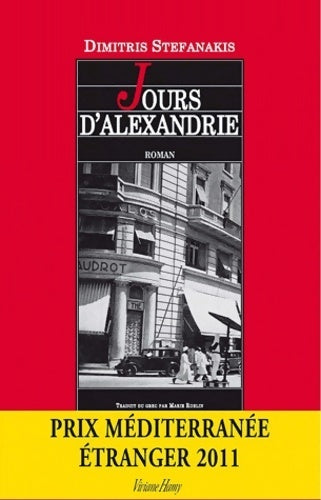 Jours d'Alexandrie - Dimitris Stefanakis - Livre