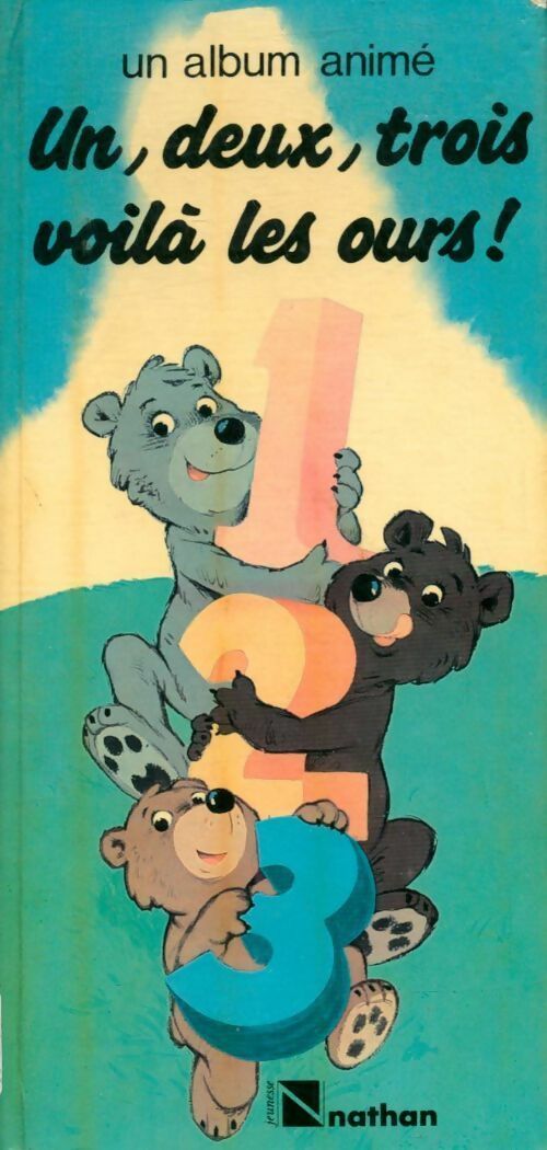Un, deux, trois  voilà les ours ! - Collectif - Livre