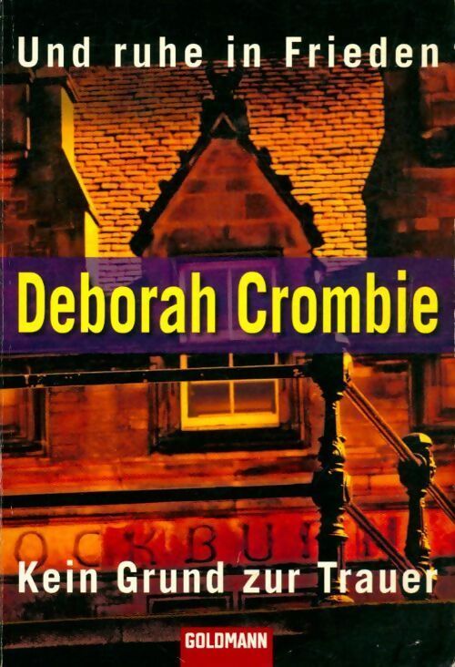 Und ruhe in frieden /  Kein grund zur trauer - Deborah Crombie - Livre