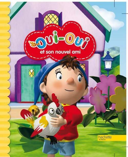Oui-oui et son nouvel ami - Enid Blyton - Livre