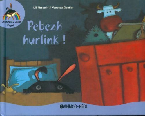 Pebezh hurlink ! - Lili Pissenlit - Livre
