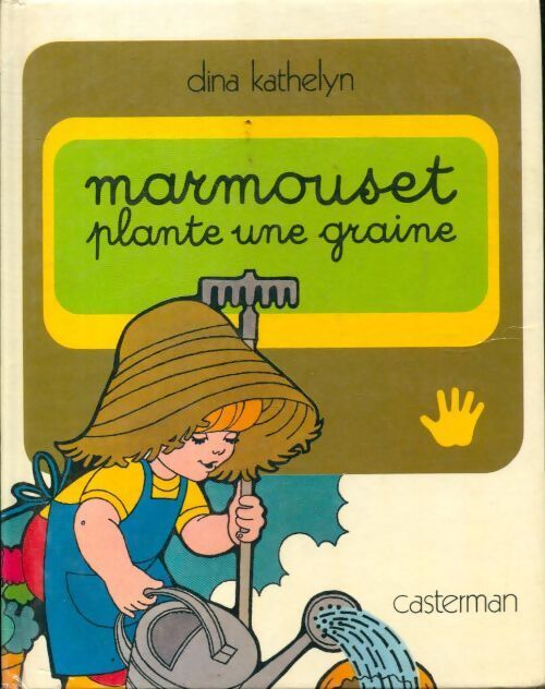 Marmouset plante une graine - Dina Kathelyn - Livre