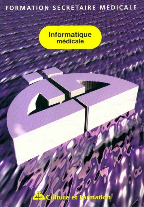 Informatique médicale - Collectif - Livre