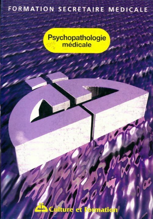Psychopathologie médicale - Collectif - Livre