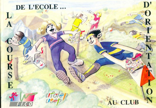 La course d'orientation de l'école au club - Collectif - Livre