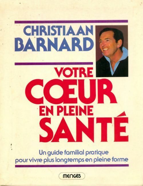 Votre coeur en pleine santé - Christian Barnard - Livre