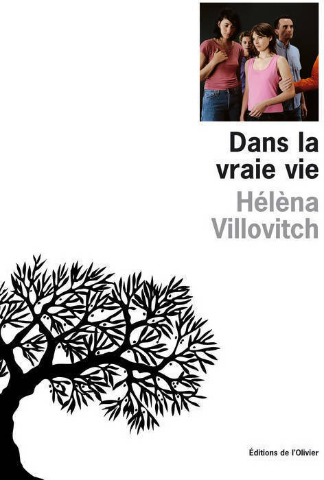 Dans la vraie vie - Héléna Villovitch - Livre