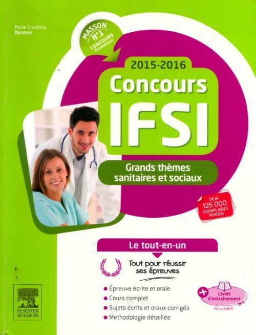 Concours IFSI 2015-2016. Grands thèmes sanitaires et sociaux - Marie-Christine Denoyer - Livre