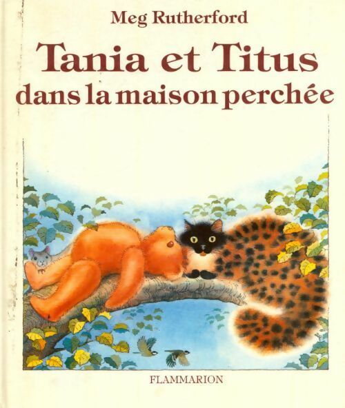 Tania et Titus dans la maison perchée - Meg Rutherford - Livre