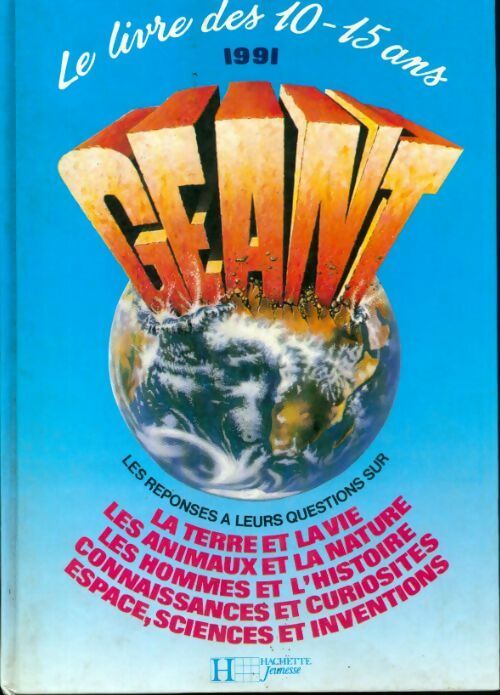 Géant 1991 : Le livre des 10-15 ans - Collectif - Livre
