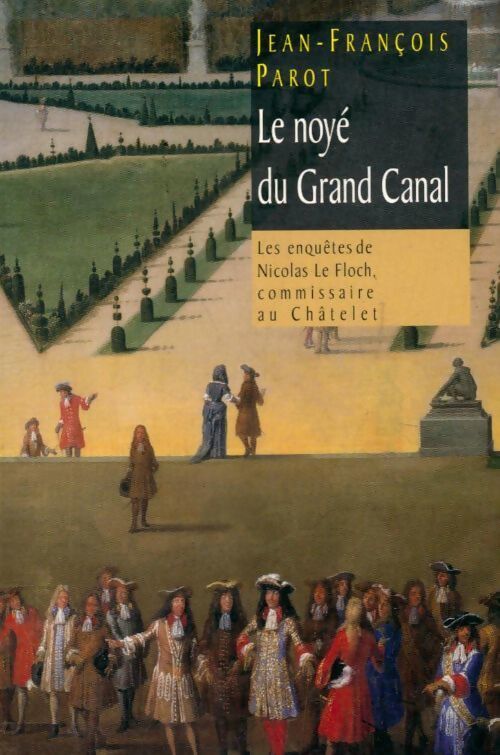 Le noyé du Grand Canal - Jean-François Parot - Livre