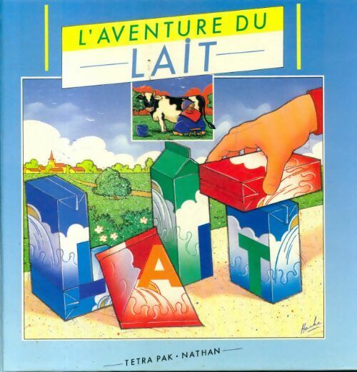 L'aventure du lait - Michel Laporte - Livre