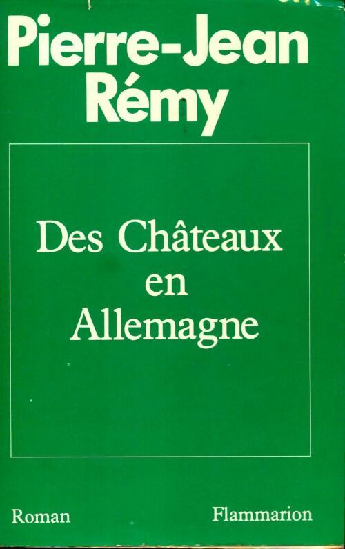 Des châteaux en Allemagne - Pierre-Jean Rémy - Livre