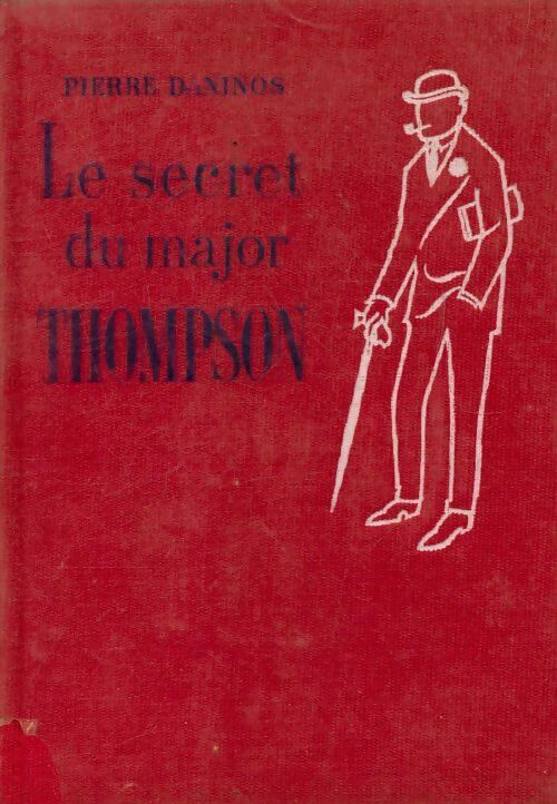 Le secret du Major Thompson - Pierre Daninos - Livre