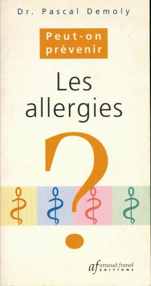Les allergies - Pascal Demoly - Livre
