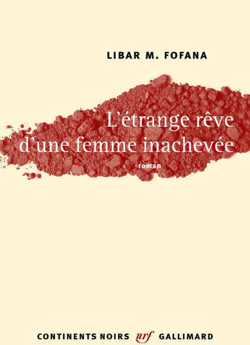 L'étrange rêve d'une femme inachevée - Libar M. Fofana - Livre