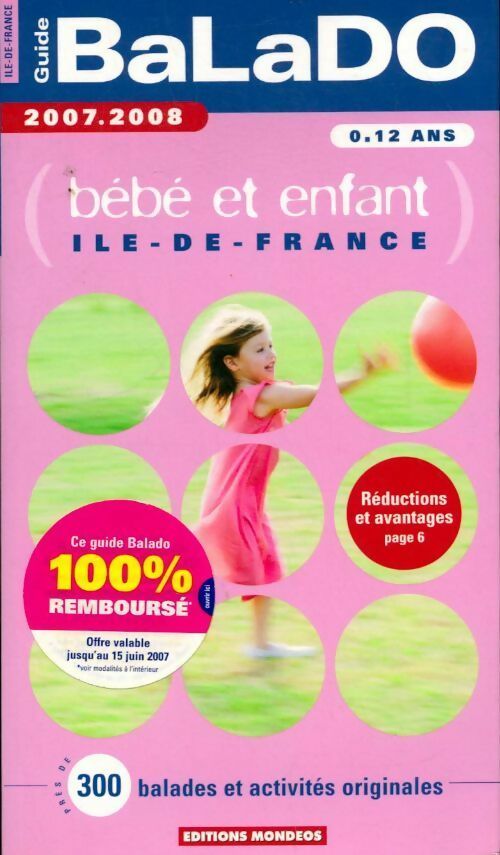 Bébé et enfant Ile-de-France 2007-2008 - Céline Baussay - Livre